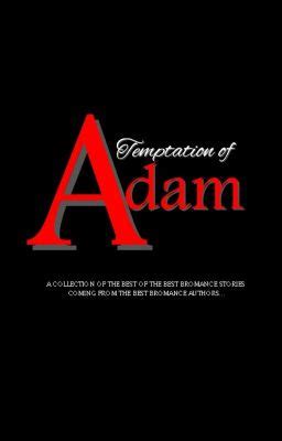 tsupa sa tropa|TEMPTATION OF ADAM [A COLLECTION OF BOYXBOY .